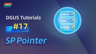 Basic Tutorials 17 - How to use the function of SP description pointer | DWIN T5L DGUS Tutorial