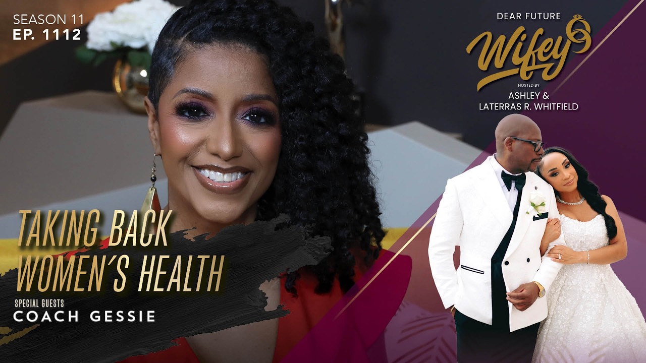 COACH GESSIE Reveals the Shocking Truth About Women’s Health That Doctors Won’t Tell You | EP1112