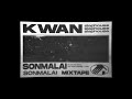 KWAN - SONMALAI (Official Visualizer)