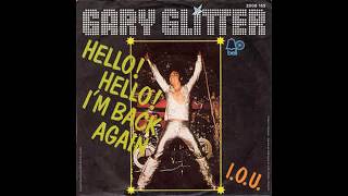 Gary Glitter - Hello! Hello! I&#39;m Back Again - 1973