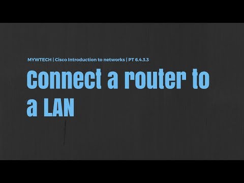 Packet Tracer PT 6.4.3.3 | Cisco ITN | Connect a router to a LAN