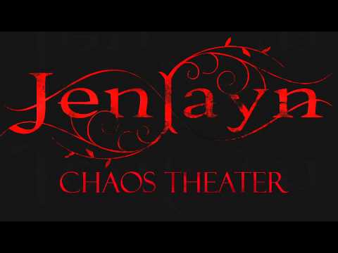 Jenlayn - Chaos Theater