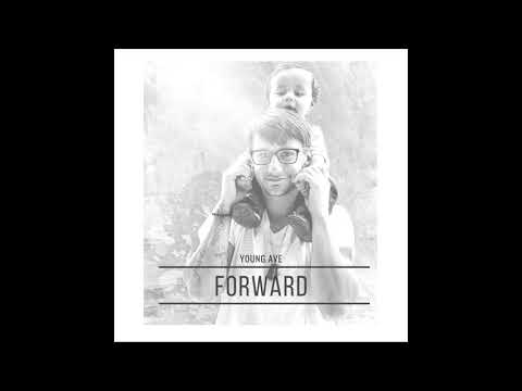 FORWARD - BY YOUNG AVE. (PROD BY TECH$UPPORT)