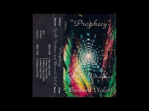 Cyrille Verdeaux And Bernard Xolotl - Prophecy (1981) Full Album