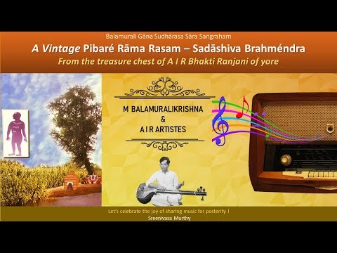 A Vintage "Pibare Rama Rasam" - A I R Bhakti Ranjani - M Balamuralikrishna