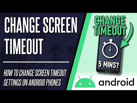 How to Change Screen Timeout on Android Phone or Tablet