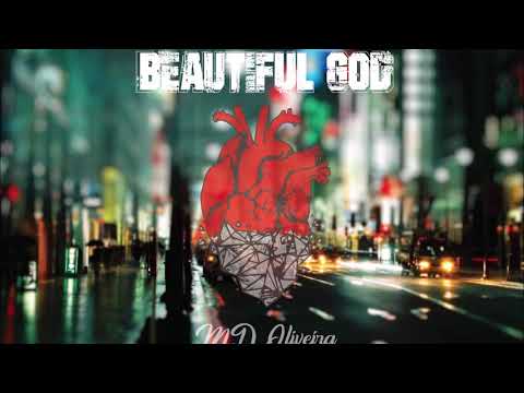 MD Oliveira - Beautiful God (Áudio)