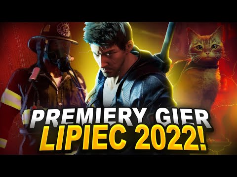 Premiery Gier - Lipiec 2022 ▶ Warto Zagrać 🎮🚀
