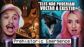 PREHISTORIC EMERGENCE: A VOLTA DE ANIMAIS PRÉ HISTÓRICOS | React Eu Hipe