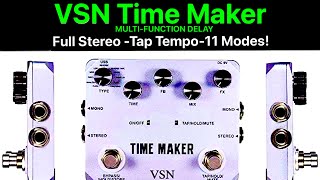 Video thumbnail for VSN TIME MAKER -   Multi-Mode Stereo Delay  -  Demo Review by KEVIN’S HATS & GUITARS -(KTG Hats)