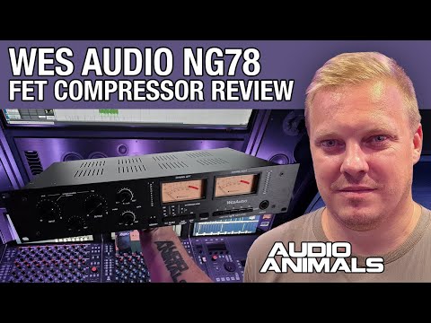 Wes Audio NG78 Stereo FET Compressor Review