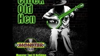 Monster Taxi ft BeShine - Cluck Old Hen (Tony Garcia's Guajiro Club Mix)