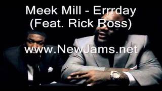 Meek Mill - Errrday (Feat. Rick Ross) New Song 2012