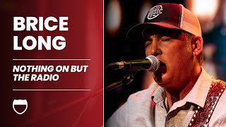 Brice Long: Nothing On But The Radio | Live at Interstate Music