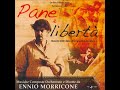 Ennio Morricone - Uniti (Pane E Libertà)