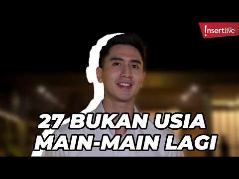 Ulang Tahun ke-27, Verrell Bramasta Sebut Bukan Usia Main-main Lagi