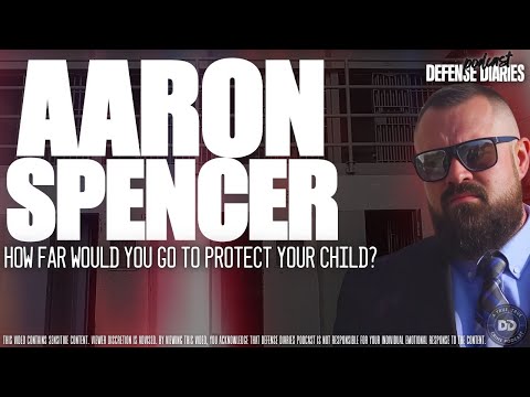 HOW FAR WOULD YOU GO TO PROTECT YOUR CHILD?  AARON SPENCER UPDATE - THE MOST RECENT MOTIONS