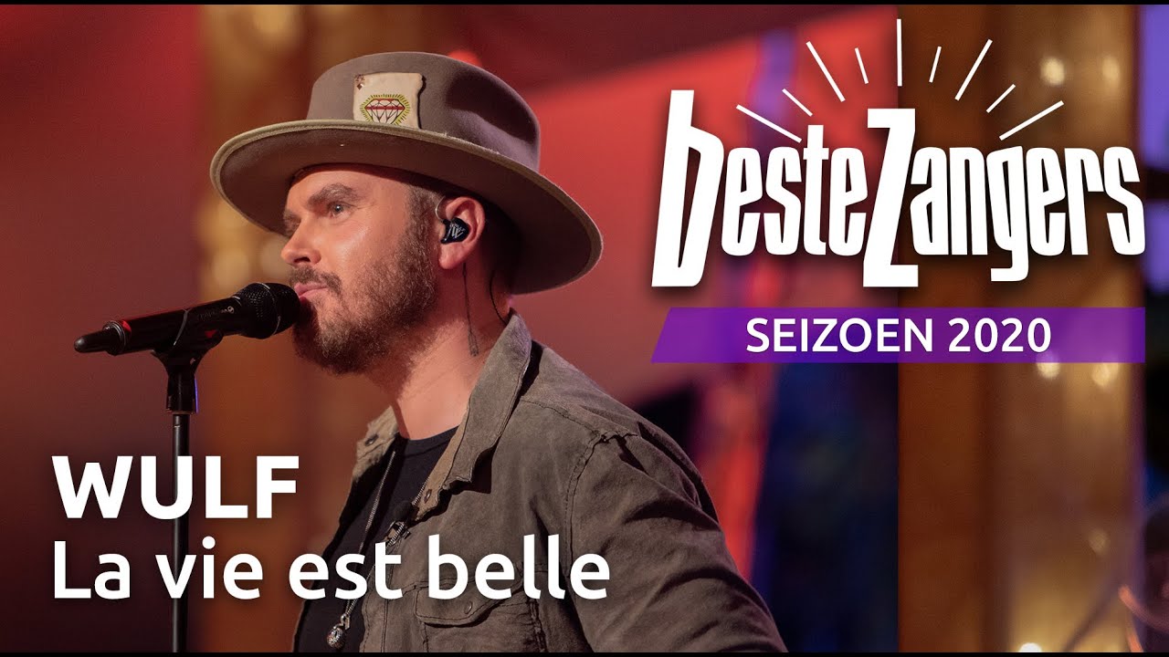 La Vie Est Belle Lyrics - Wulf | Nederlandse Songtekst