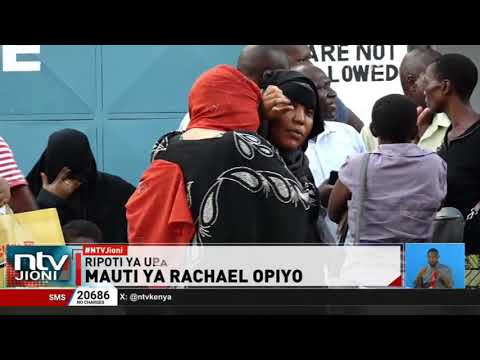 Upasuaji wa mwili wa Racheal Opiyo (Mama Fua) Mombasa yakamilika