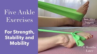 Five Ankle Exercises for Better Strength, Stability and Mobility.
