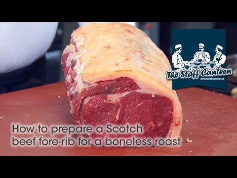 How to prepare a Scotch beef fore-rib for a boneless...