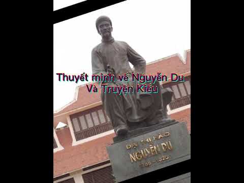 Thuyết minh về Nguyễn Du và Truyện Kiều