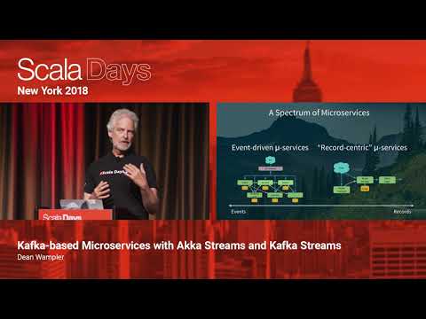 Kafka based Microservices with Akka Streams and Kafka Streams by Dean Wampler