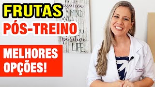Melhores FRUTAS para o PÓS-TREINO (Depois do Exercício)