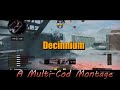 Decennium - A Multi Cod Montage