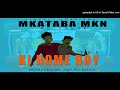 Mkataba Mc Kihome Boy Amapiano Official Audio