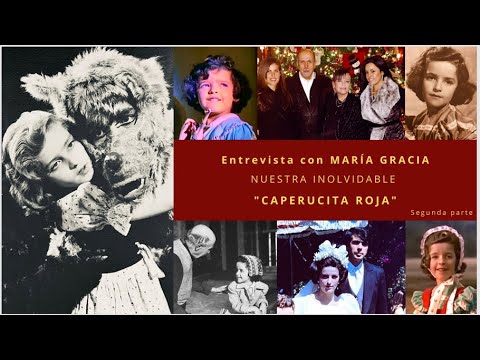 MARIA GRACIA, "CAPERUCITA ROJA", CUENTA POR QUÉ DESAPARECIÓ DEL CINE Y NOS MUESTRA A SU FAMILIA.