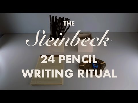 Steinbeck’s 24 Pencil Writing Ritual