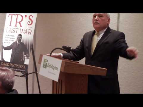 "TR's Last War" - Author David Pietrusza - Part 1
