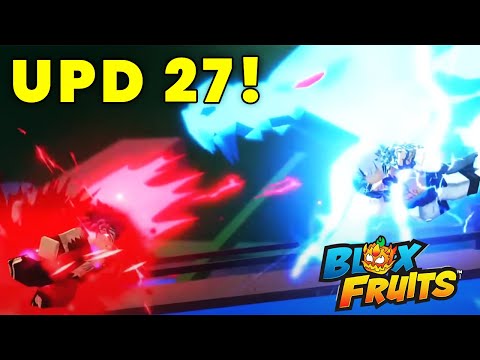 BLOX FRUITS UPDATE 27 TRAILER is Finally Here!