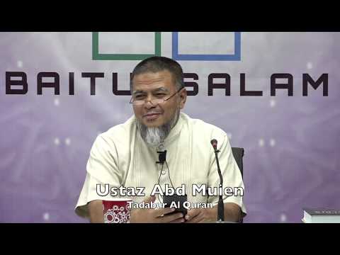 20190723 Ustaz Abd Muien : Tadabur Al Quran