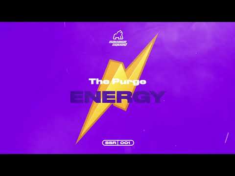 The Purge - Energy