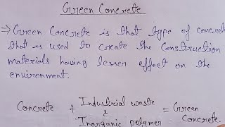 Green concrete | Advantages of green concrete | civil engineering |