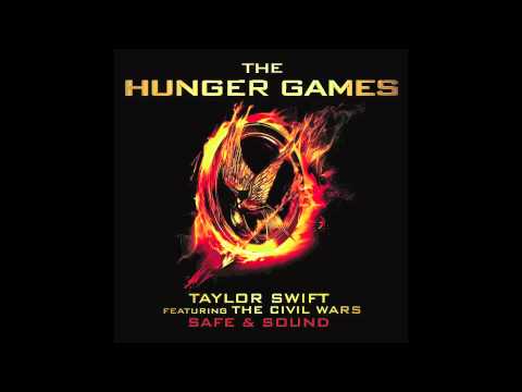 Taylor Swift feat. The Civil Wars "Safe & Sound" (from The Hunger Games Soundtrack)