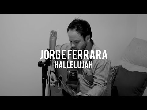 JORGE FERRARA - HALLELUJAH