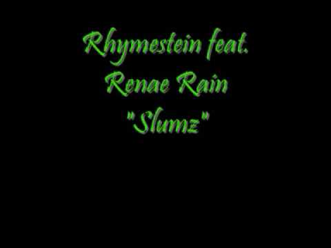 Rhymestein Slumz