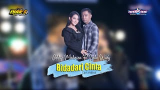 Download lagu Bidadari Cinta | Gerry Mahesa Ft Lala Widy | OM MONESA MUSIC mp3
