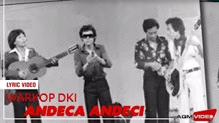 Download lagu Warkop DKI - Andeca Andeci | Lyric Video mp3