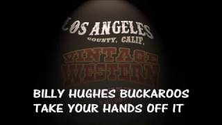 Billy Hughes Buckaroos Take your hands off it