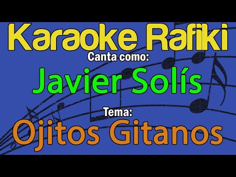 Ojitos Gitanos - Javier Solis