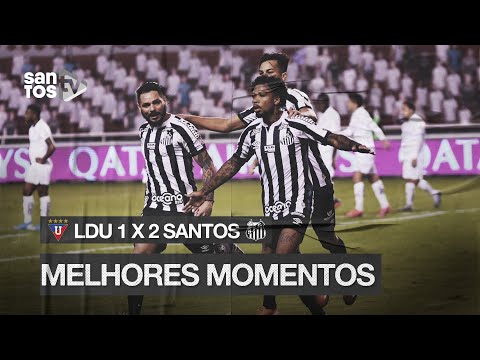 LDU 1 X 2 SANTOS | MELHORES MOMENTOS | CONMEBOL LIBERTADORES (24/11/20)