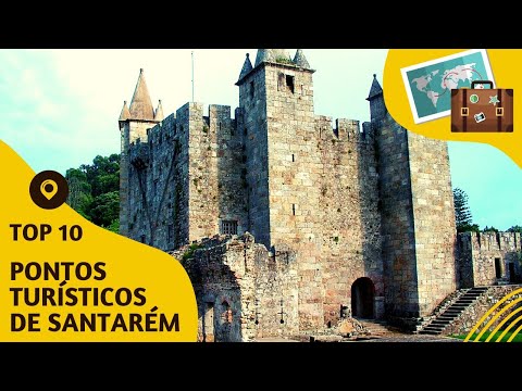 O que fazer em Santarém: 10 pontos turísticos mais visitados! #portugal