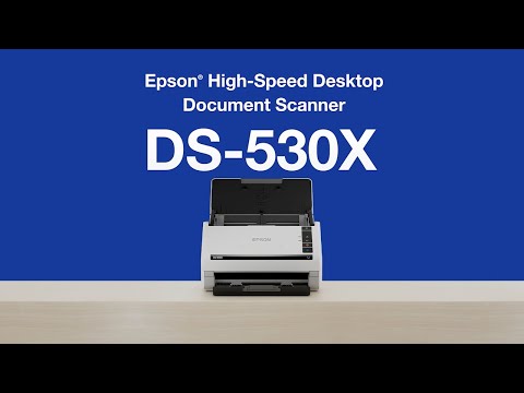 Epson DS-530X High-Speed Desktop Document Scanner | Products