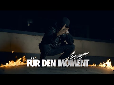 ANONYM - FÜR DEN MOMENT (prod. by Payman & Loloo) [Official Video]