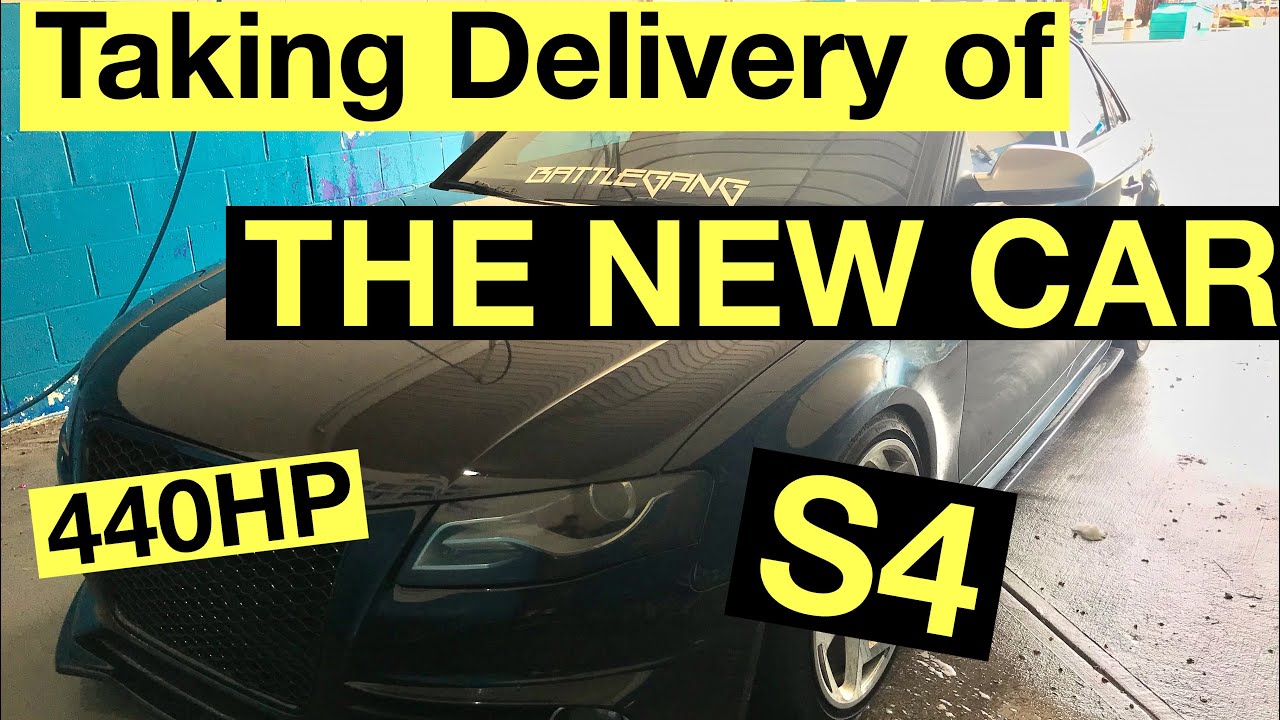 TAKING DELIVERY OF A AUDI S4 *** SURPRISE ***