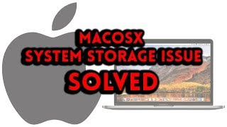 MACOSX - System Storage Issue Solved (NO SOFTWARE NEEDED)